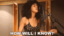 How Will I Know Arlissa Ruppert GIF - How Will I Know Arlissa Ruppert Arlissa GIFs