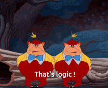 Twiddle Dee And Twiddle Dum Thats Logic GIF - Twiddle Dee And Twiddle Dum Thats Logic Alice In Wonderland GIFs