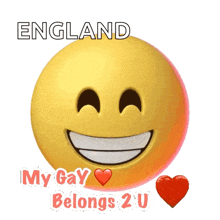 a yellow smiley face with the words england my gay belongs 2 u on it