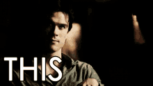 This Is Why Damon Salvatore GIF - This Is Why Damon Salvatore The Vampire Diaries GIFs