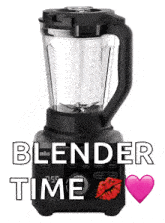 a black blender with the words " blender time " on it