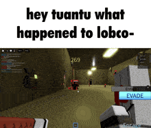 a screenshot of a video game with the words hey tuantu what happened to lobco