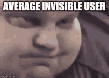 Average Invisible User GIF - Average Invisible User GIFs