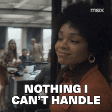 a woman says nothing i can 't handle