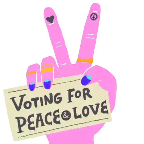 Voting For Peace And Love Vote Sticker - Voting For Peace And Love Vote Votes Stickers