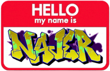 a red hello my name is tag with graffiti on it