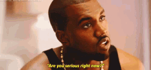 Seriously Are You Serious GIF - Seriously Are You Serious Kanye West GIFs