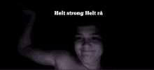 Helt Strong GIF