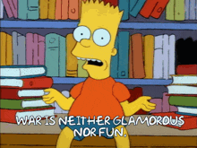 The Simpsons War Is Neither Glamourous Nor Fun GIF - The Simpsons War Is Neither Glamourous Nor Fun War GIFs