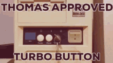 Thomas Turbo Button GIF - Thomas Turbo Button Turbo Button GIFs