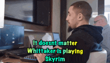 Robert Whittaker Is Playing Skyrim Bobby Knuckles GIF