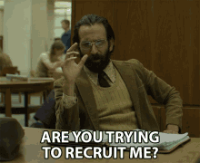 Are You Trying To Recruit Me Recruit GIF - Are You Trying To Recruit Me Recruit Invitation GIFs
