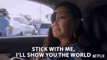 Stick With Me Ill Show You The World GIF