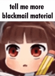Blackmail Shut Up GIF - Blackmail Shut Up Anime GIFs