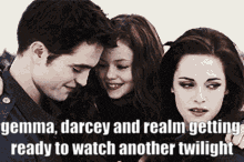 emma darcey and realm getting ready to watch another twilight movie