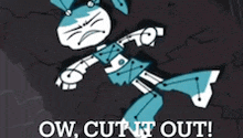 a cartoon of a robot with the words ow cut it out
