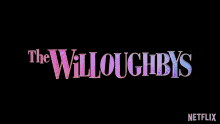The Willoughbys Netflix GIF - The Willoughbys Netflix GIFs