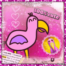 a pink flamingo with the words 100 % cute on it