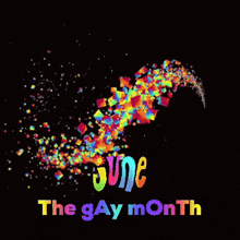a poster for june the gay month with colorful letters