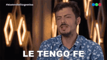Le Tengo Fe Tomás Fonzi GIF - Le Tengo Fe Tomás Fonzi Masterchef Argentina GIFs