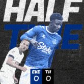 Everton F.C. Vs. Tottenham Hotspur F.C. Half-time Break GIF - Soccer Epl English Premier League GIFs