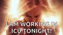 Captain Marvel Working Icu Tonight GIF - Captain Marvel Working Icu Tonight Carol Danvers GIFs