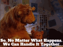 bear inthe big blue house so no matter what happens we can handle it together we can handle this together