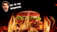 Get To The Whopper Whopper GIF - Get To The Whopper Whopper Burger GIFs