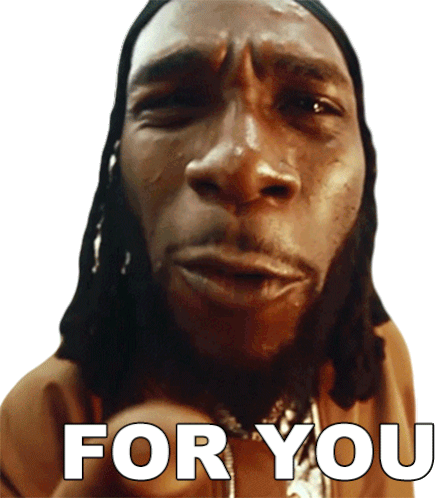 For You Burna Boy Sticker - For You Burna Boy Last Last Song Stickers