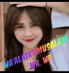 a picture of a woman with the words wa'alaikumussalam wr wb written on it