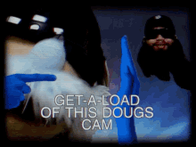 Doubledougs Get A Load GIF - Doubledougs Get A Load Dougs GIFs