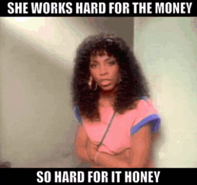 Featured image of post Work Hard Making Money Meme : U can work once an hour and get money.