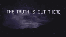 The Truth Is Out There GIF - TheTruthIsOutThere GIFs