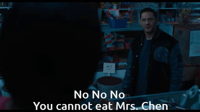 Mrs Chen You Cannot Eat Gif Mrschen Youcannoteat Venom2 Discover Share Gifs