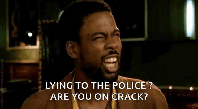 Chris Tucker Lying To The Police Are You On Crack Gif Christucker Lyingtothepoliceareyouoncrack Waitwhat Discover Share Gifs