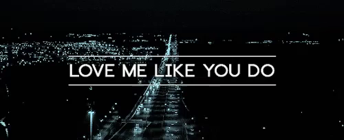 Love Me Like You Do Gifs Tenor