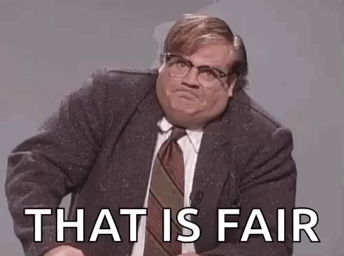 Fair That Is Fair GIF - Fair That Is Fair Chris Farley - Discover &amp; Share  GIFs