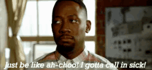 call out sick gif call out sick gif