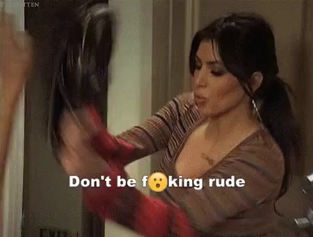 Image result for kim k dont be rude