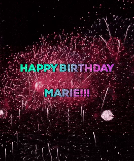 Happy Birthday Marie Fireworks Gif Happybirthdaymarie Fireworks Celebrate Discover Share Gifs