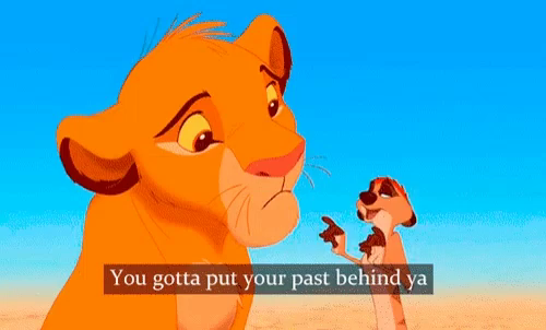 Timon You Gotta Put Your Past Behind You GIF - Timon  YouGottaPutYourPastBehindYou LionKing - Discover & Share GIFs