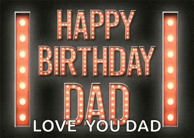 Birthday Images For Dad Gifs Tenor