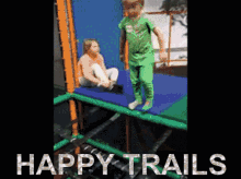 Happy Trails GIFs | Tenor