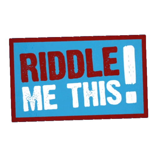 Riddle Me This Signage Gif Riddlemethis Signage Fall Discover Share Gifs