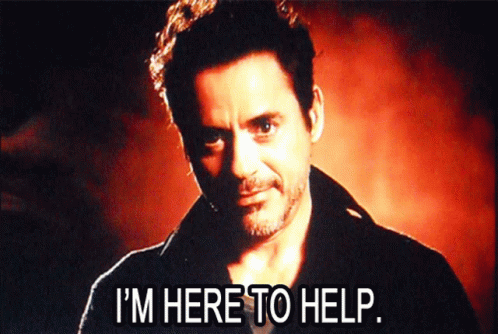 Robert Downey Jr. saying "I'm here to help."