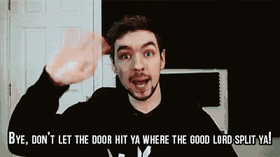 Image result for don't let the door hit ya animated gif