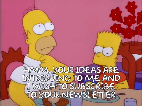 Simpsons I Wish To Subscribe To Your Newsletter GIF - Simpsons I Wish To  Subscribe To Your Newsletter - Discover &amp; Share GIFs