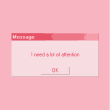 I Need Attention GIFs | Tenor