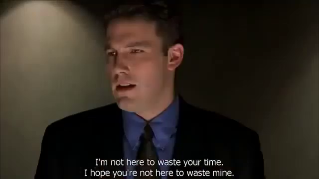 Waste Your Time Gif Benaffleck Wasteyourtime Boilerroom Discover Share Gifs
