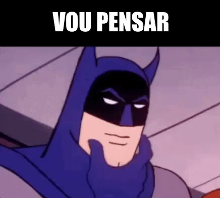 Vou Pensar / Tô Pensando / Não Sei / Talvez / Pode Ser / Batman GIF - Ill  Think About It Maybe Thinking - Discover & Share GIFs